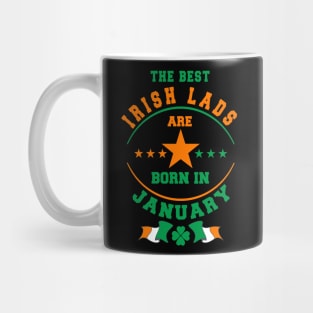 The Best Irish Lads Are Born In January Shamrock Mug